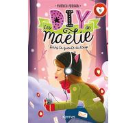 Les DIY de Maélie T09 Dans la gueule du loup - Marilou Addison - Kennes - Les 3 As - broché - Roman junior
