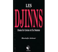 Les Djinns dans le Coran et la Sunna