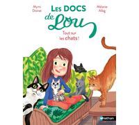 Les docs de Lou : Tout sur les chats ! - Mymi Doinet - Nathan - Poche - Roman cadet