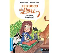 Les docs de Lou, tout sur les chats ! - Premières Lectures CP Niveau 3 - Dès 6 ans
