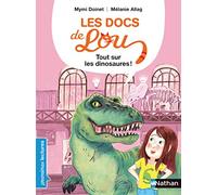 Les docs de Lou : tout sur les dinosaures - Lecture CP niveau 3 - Dès 6 ans