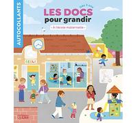 Les Docs pour grandir - A l'école maternelle - Dès 3 ans