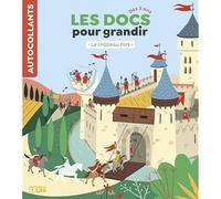 Les Docs pour grandir - Le château fort -Dès 5 ans