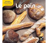 Le Pain - Grande Section, Cp, Ce1 (Cycle 2)