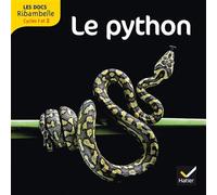 Valérie Videau – Le Python – Les docs Ribambelle (Cycle 2) – éd. 2012 – broché