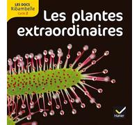 Valérie Videau – Les docs Ribambelle : Les plantes extraordinaires (Cycle 2) – Éd. 2012 – Broché