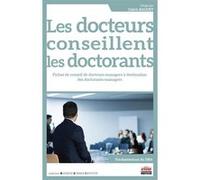 Les docteurs conseillent les doctorants Cédric Baudet (Auteur)
