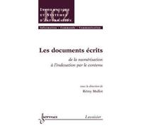 Les documents ecrits de la numerisation a l'indexation par l - Mullot - Hermes Science Publications - broché - Livre