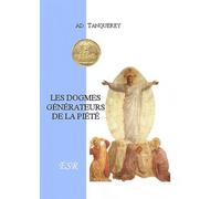 Les dogmes générateurs de la piété