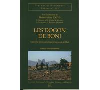 Les Dogon De Boni - Approche Démo-Génétique D'un Isolat Du Mali