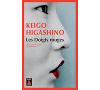 Keigo Higashino – Les Doigts rouges – Traduction : Sophie Rèfle – Actes Sud