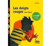 Les doigts rouges - Dyscool Marc Villard (Auteur)