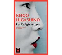 Keigo Higashino – Les Doigts rouges – Traduction : Sophie Rèfle – Actes Sud