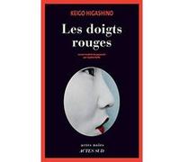 Les doigts rouges Keigo Higashino (Auteur), Sophie Rèfle (Traduction)