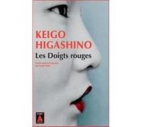 Keigo Higashino – Les Doigts rouges – Traduction : Sophie Rèfle – Actes Sud