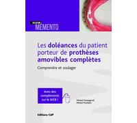 Les doléances du patient porteur de prothèses amovilbes complètes: Comprendre et soulager