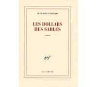Les dollars des sables Jean-Noël Pancrazi (Auteur)