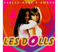 Les Dolls - Parlez Nous d'amour