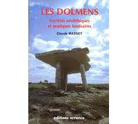 Les dolmens. Sociétés néolithiques et pratiques funéraires