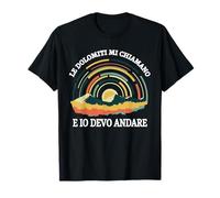 Les Dolomites Mi Chiamano Ed IO Devo Andare Funny Dolomites T-Shirt