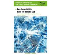 Les domesticités dans les pays du Sud: Revue internationale des études du développement n°246