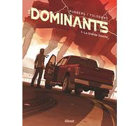 Les Dominants - Tome 01: La Grande Souche