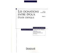 Les Donations Entre Époux - Etude Critique Tome 3