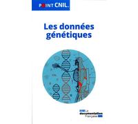 Les données génétiques - Commission Nationale - Documentation Francaise - broché - Etude