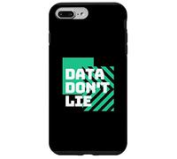 Les données ne mentent pas | Statistiques drôles | Mathématiques drôles | Amoureux des mathématiques Coque pour iPhone 7 Plus/8 Plus