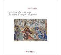 Les dons du manteau: De saint François à sainte Elisabeth