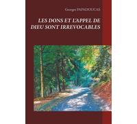 Les Dons Et L'appel De Dieu Sont Irrévocables