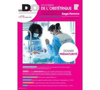 Les dossiers de l'obstétrique Prématurité, Mars 2018 - Collectif - Eska - broché - Revue