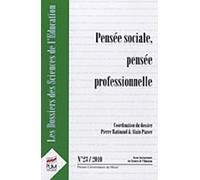 Les Dossiers Des Sciences De L'education N° 23, 2010 - Pensée Sociale, Pensée Professionnelle