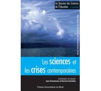 Les Dossiers Des Sciences De L'education N° 29/2013 - Les Sciences Et Les Crises Contemporaines