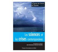 Les Dossiers Des Sciences De L'education N° 29/2013 - Les Sciences Et Les Crises Contemporaines