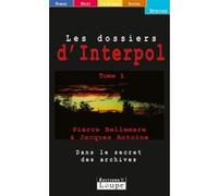 Les dossiers d'Interpol Pierre Bellemare (Auteur)