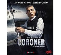 Les Dossiers du Coroner: Autopsies des morts cultes du cinéma