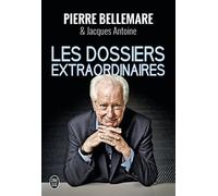 Les dossiers extraordinaires L'intégrale - Pierre Bellemare - J'ai Lu - broché - Roman