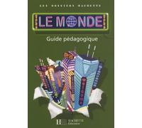 Les Dossiers Hachette Géographie Cycle 3 - Le Monde - Guide pédagogique + photofiches - Ed.2007