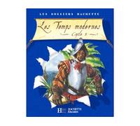 Les Dossiers Hachette Histoire Cycle 3 – Les Temps modernes – Livre de l'élève – Ed.2006