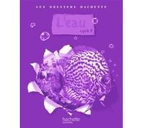 L'eau Cycle 3 - Guide Pédagogique