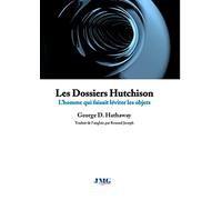 Les Dossiers Hutchison - L'homme qui faisait léviter les objets