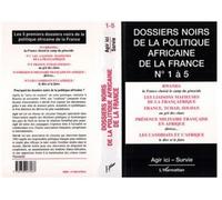 Dossiers Noirs de la politique africaine de la France: Numéros 1 à 5