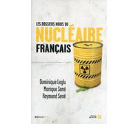 Les Dossiers noirs du nucléaire français