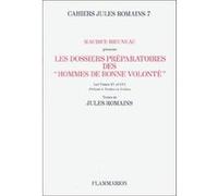Jules Romains – Les Dossiers préparatoires des Hommes de bonne volonté, tomes XV–XVI – Broché