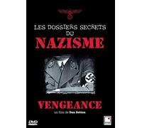 Les Dossiers secrets du nazisme : Vengeance