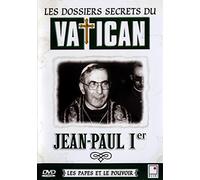 Les Dossiers secrets du Vatican : Jean Paul I