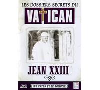 Les Dossiers secrets du Vatican : Jean XXIII