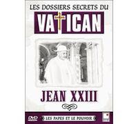 Les Dossiers secrets du Vatican : Jean XXIII