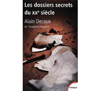 Les dossiers secrets du XXe siècle